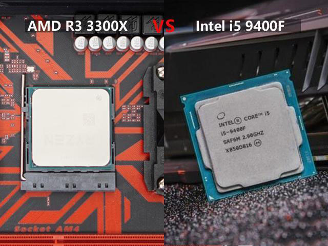 R3 3300X和i5-9400F游戲對比哪個值得入手 R3 3300X和i5-9400F游戲對比評測